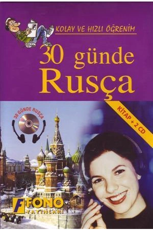 Kolay ve Hızlı Öğrenim| 30 Günde Rusça; (Kitap + 2 Cd)